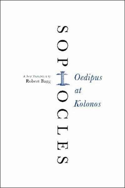 Oedipus at Kolonos  (Sophocles)