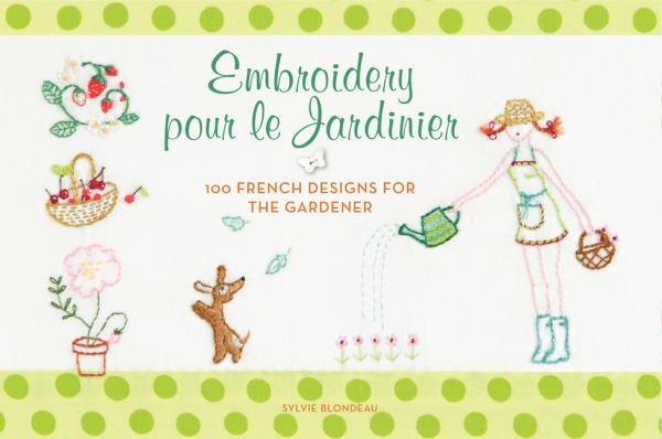 Embroidery Pour le Jardinier
