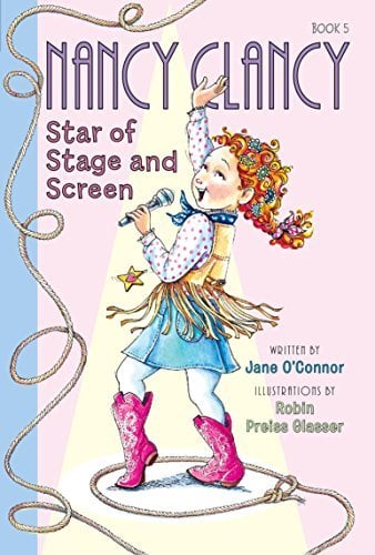 Star of Stage and Screen (Nancy Clancy, Bk. 5)