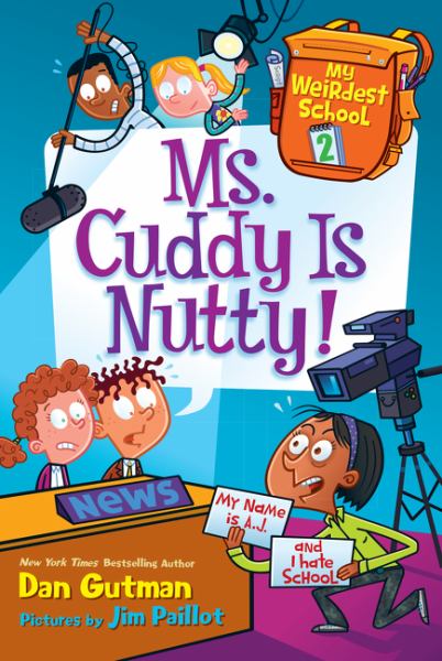 Ms. Cuddy is Nutty! (MyWeirdest School, Bk. 2)