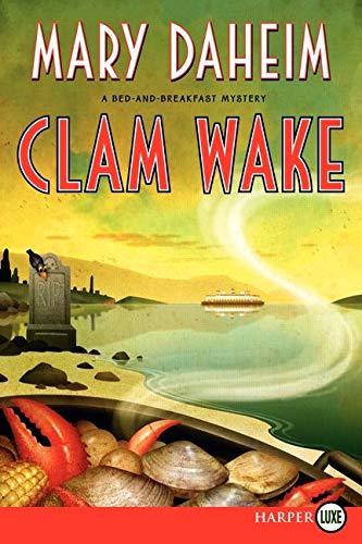 Clam Wake (A Bed-and-Breakfast Mystery - Large Print)