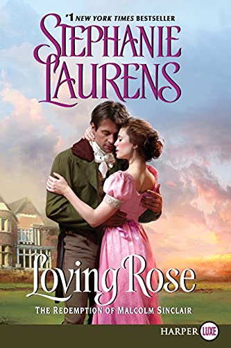 Loving Rose: The Redemption of Malcolm Sinclair (The Casebook of Barnaby Adair, Bk. 5 - Large Print)