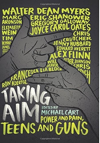 Taking Aim: Power and Pain, Teens and Guns