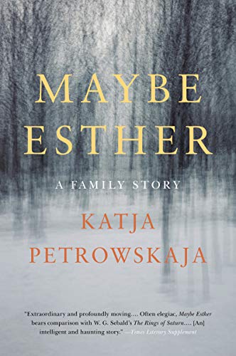 Maybe Esther: A Family Story