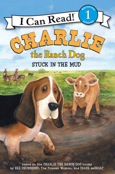 Charlie the Ranch Dog: Stuck in the Mud (I Can Read Level 1)