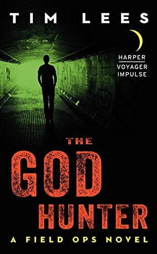 The God Hunter (Field Ops, Bk. 1)