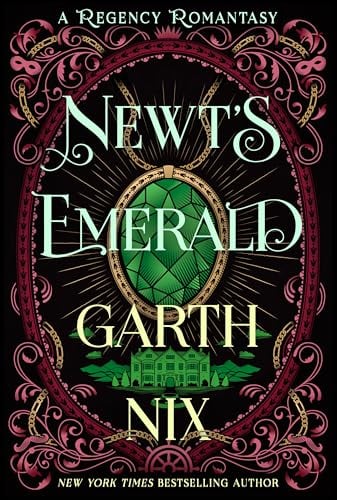 Newt's Emerald: A Regency Romantasy