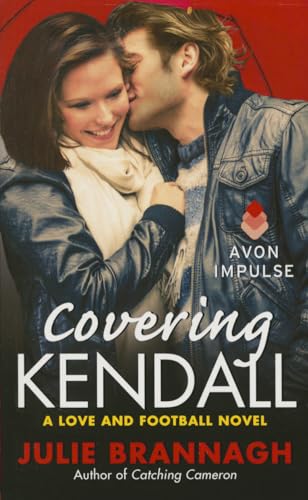 Covering Kendall (Love and Football, Bk. 4)