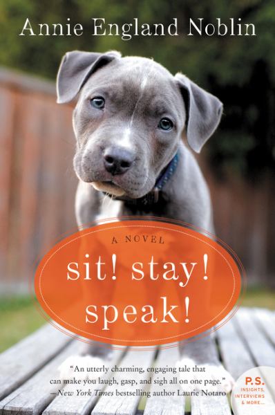 Sit! Stay! Speak!