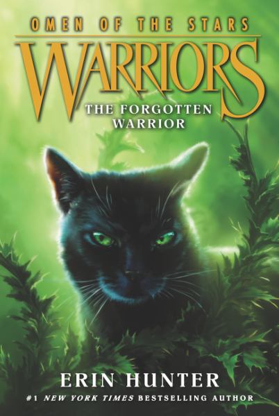 The Forgotten Warrior (Warriors: Omen of the Stars, Bk. 5)