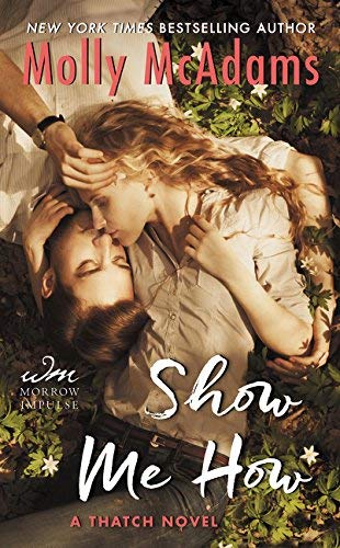 Show Me How (Thatch Series, Bk. 3)