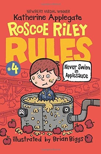 Never Swim in Applesauce (Roscoe Riley Rules, Bk. 4)
