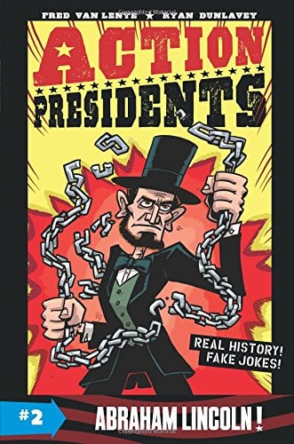 Abraham Lincoln! (Action Presidents, Bk. 2)