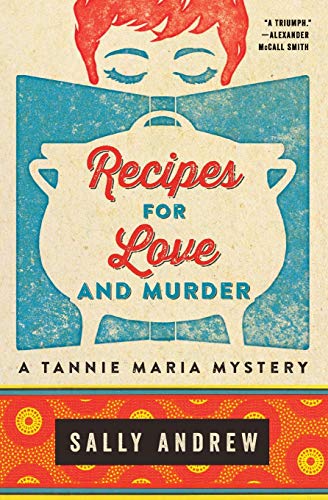 Recipes for Love and Murder (Tannie Maria Mystery, Bk. 1)