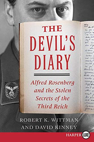 The Devil's Diary: Alfred Rosenberg and the Stolen Secrets of the Third Reich (Large Print)