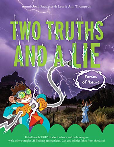 Forces of Nature (Two Truths and a Lie)