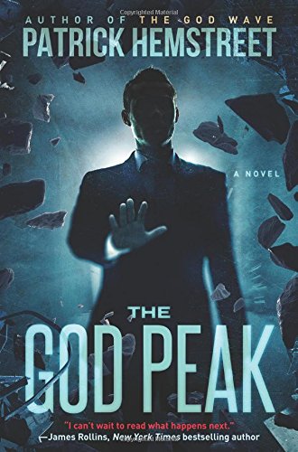 The God Peak (The God Wave Trilogy)