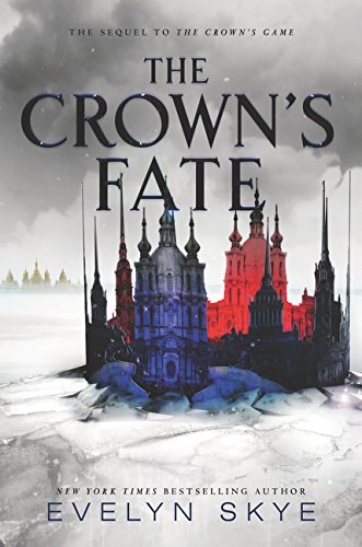 The Crown's Fate (Crown's Game, Bk. 2)
