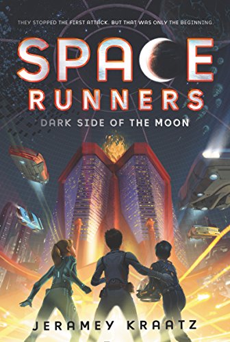 Dark Side of the Moon (Space Runners, Bk. 2)