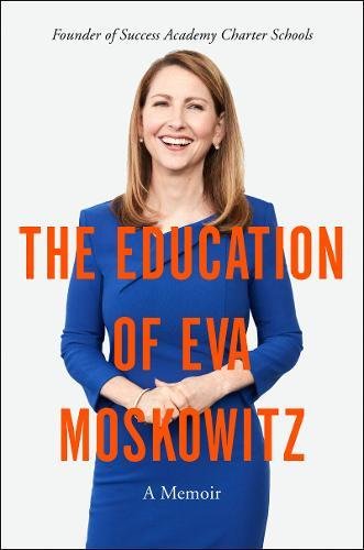 The Education of Eva Moskowitz: A Memoir