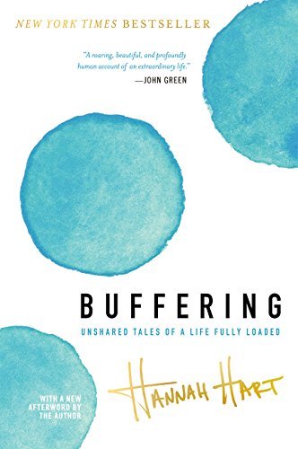 Buffering: Unshared Tales of a Life Fully Loaded (Paperback)