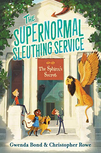 The Sphinx's Secret (The Supernormal Sleuthing Service, BK. 2)