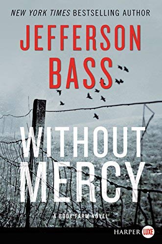 Without Mercy (A Body Farm Novel, Large Print)