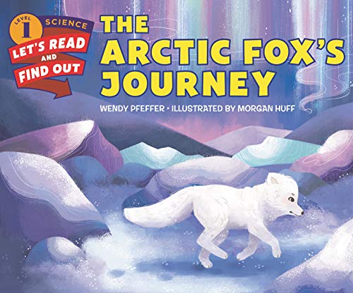 The Arctic Fox's Journey (Let's-Read-and-Find-Out Science Level 1)