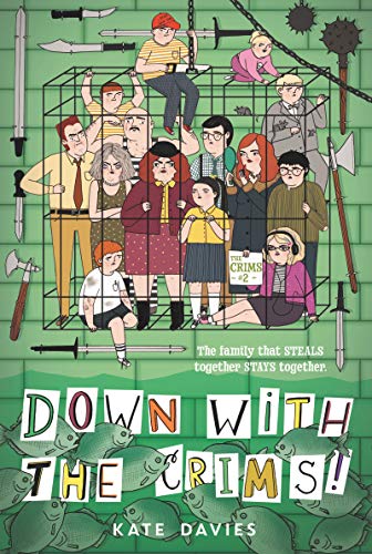 Down with the Crims! (The Crims, Bk. 2)