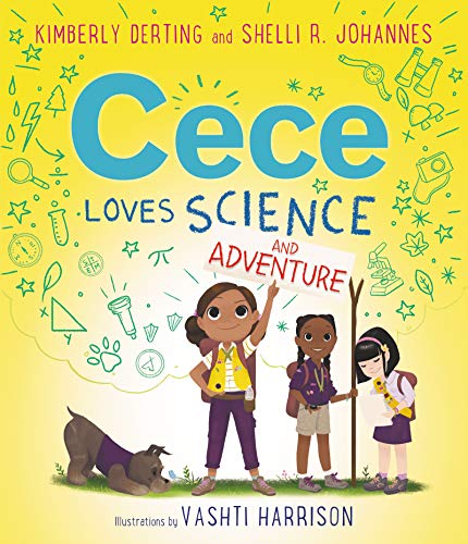 Cece Loves Science and Adventure (Cece Loves Science, Bk. 2)