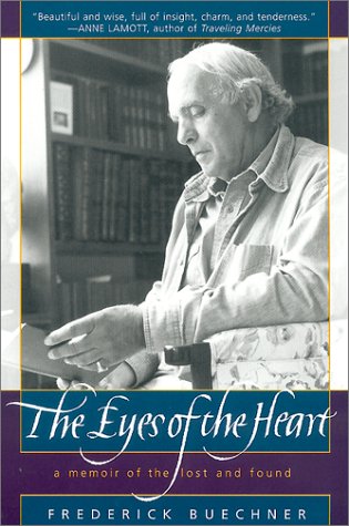 The Eyes of the Heart: A Memoir of the Lost and Found