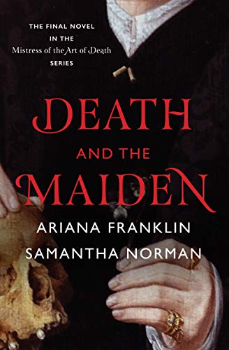 Death and the Maiden (Mistress of the Art of Death, Bk. 5)