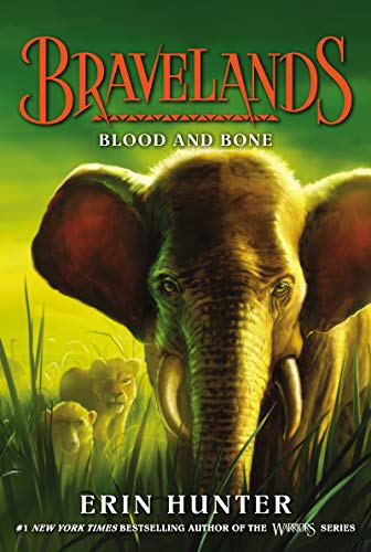 Blood and Bone (Bravelands, Bk. 3)