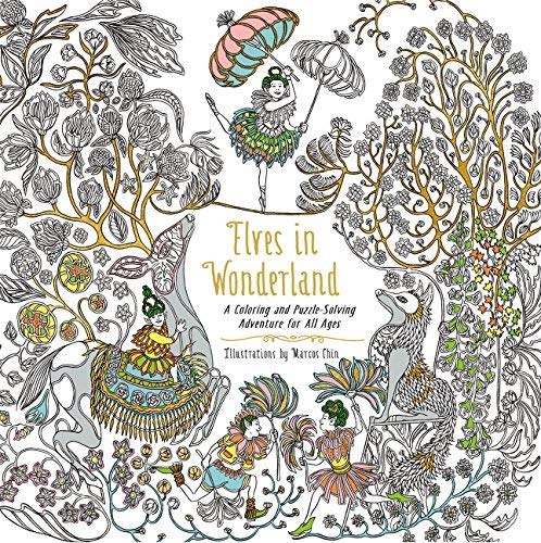 Elves in Wonderland: A Coloring and Puzzle-Solving Adventure for All Ages