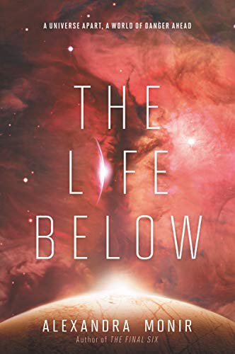 The Life Below (Final Six, Bk. 2)