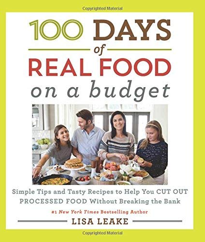 100 Days of Real Food: On a Budget
