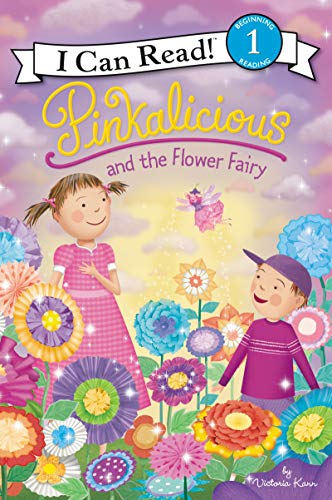 Pinkalicious and the Flower Fairy (I Can Read! Level 1)