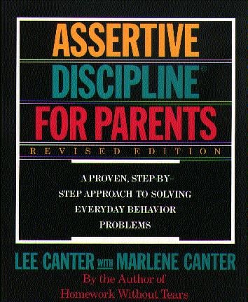 Assertive Discipline for Parents (Revised Edition)