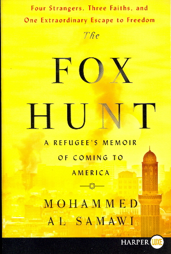 The Fox Hunt: A Refugee's Memoir of Coming to America (Large Print)