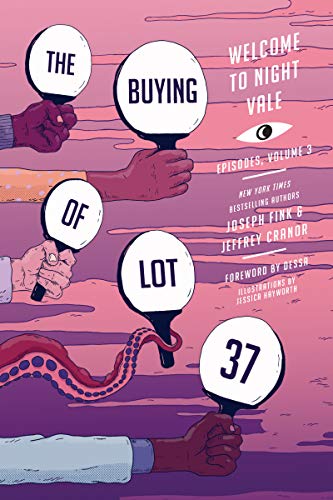 The Buying of Lot 37 (Welcome to Night Vale Episodes, Volume 3)