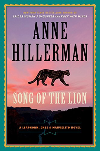 Song of the Lion (A Leaphorn, Chee & Manuelito Novel, Bk. 2)