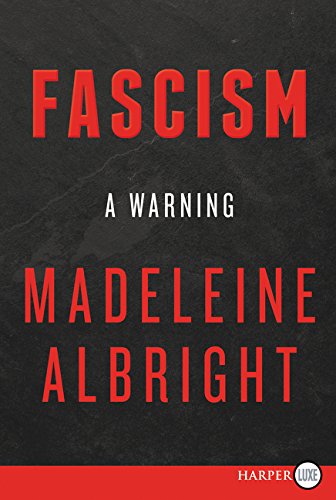 Fascism: A Warning (Large Print)