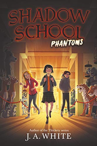 Phantoms (Shadow School, Bk. 3)