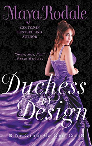 Duchess by Design (The Gilded Age Girls Club)