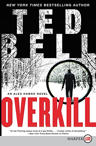 Overkill (Alex Hawke, Bk. 10 - Large Print)