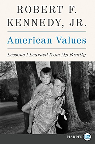 American Values: Lessons I Learned from My Family (Large Print)