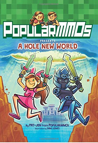A Hole New World (Popular MMOs Presents)
