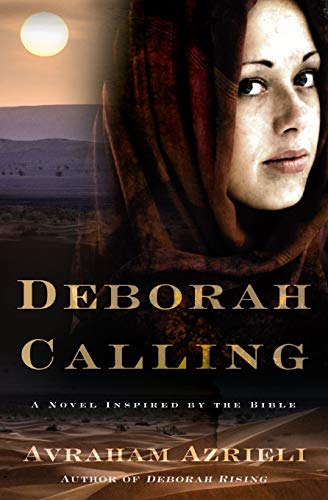 Deborah Calling: A Novel Inspired by the Bible