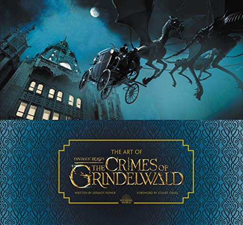 The Art of Fantastic Beasts: The Crimes of Grindelwald