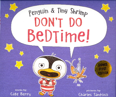 Penguin & Tiny Shrimp Don't Do Bedtime!